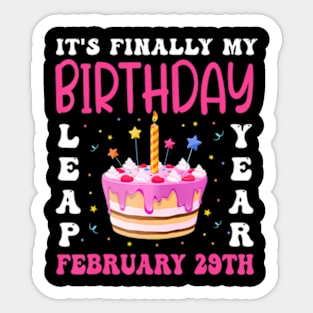 Its Finally My Birthday Leap Year 2024 Birthday Sticker